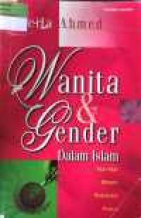 Image of Wanita & Gender dalam Islam: akar-akar historis perdebatan modern