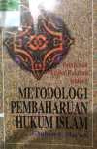 Image of Pemikiran Fazlur Rahman tentang metodologi pembaharuan hukum Islam