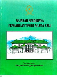 Image of SEJARAH BERDIRINYA PENGADILAN TINGGI AGAMA PALU